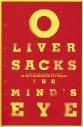 The Mind’s Eye By Oliver Sacks. Picador, Pan Macmillan, 2010. Pp 260. £17.99. ISBN 978-0-33-050889-6.